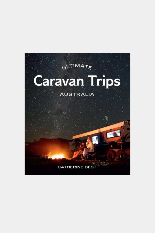 Hot Hardie Grant Ultimate Caravan Trips: Australia